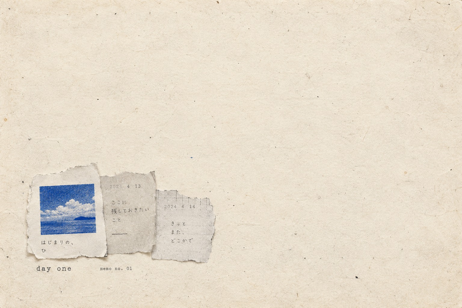 Three torn memo slips overlap in the lower-left corner of aged paper; the front slip bears a small ultramarine print of sea and sky beside the words day one
